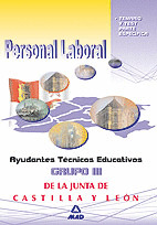 PERSONAL LABORAL DE LA JUNTA DE CASTILLA Y LEÓN. GRUPO III. AYUDANTES TÉCNICOS E
