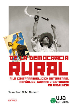 DE LA DEMOCRACIA RURAL A LA CONTRARREVOLUCIÓN AUTORITARIA