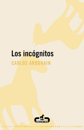 INCOGNITOS, LOS