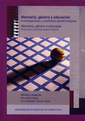 MEMORIA, GENERO Y EDUCACION = MEMORIA, GÊNERO E EDUCAÇAO