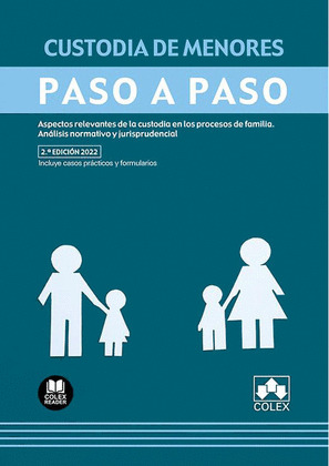 CUSTODIA DE MENORES. PASO A PASO 2022.