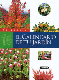 EL CALENDARIO DE TU JARDIN