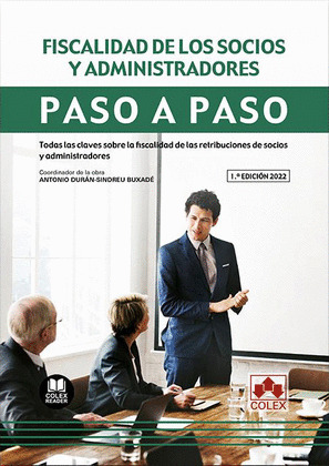 FISCALIDAD DE LOS SOCIOS Y ADMINISTRADORES. PASO A PASO.