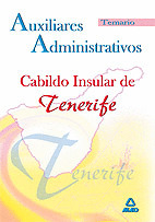 AUXILIARES ADMINISTRATIVOS DEL CABILDO INSULAR DE TENERIFE. TEMARIO