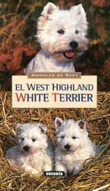 ANIMALES DE RAZA. EL WEST HIGHLAND WHITE TERRIER