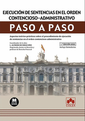 EJECUCION DE SENTENCIAS EN EL ORDEN CONTENCIOSO-ADMINISTRATIVO. PASO A PASO.