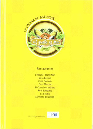 EL GUSTO ES MIO . LA COCINA DE ASTURIAS   *** TPA ***