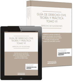 GUÍA DE DERECHO CIVIL. TEORÍA Y PRÁCTICA. TOMO VI (DÚO)