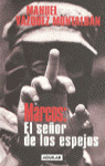 MARCOS: EL SEÑOR DE LOS ESPEJOS