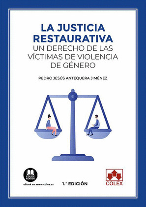 JUSTICIA RESTAURATIVA.