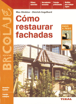 COMO RESTAURAR FACHADAS