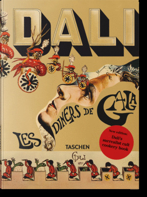 DALÍ, LES DINERS DE GALA  (NUEVA EDICIÓN)