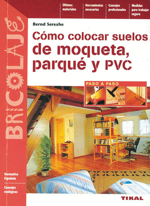 COMO COLOCAR SUELOS DE MOQUETA ...
