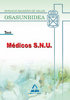 MÉDICOS S.N.U. DEL SERVICIO NAVARRO DE SALUD-OSASUNBIDEA. TEST