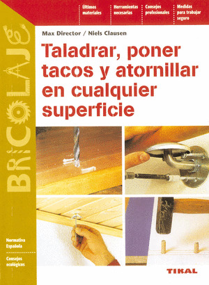 TALADRAR PONER TACOS Y ATORNILLAR ...
