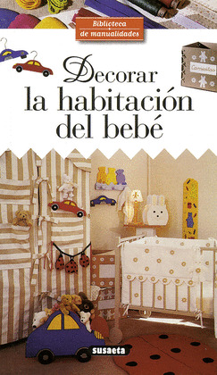 B.MANUALIDADES. DECORAR LA HABITACION DEL BEBE