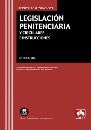LEGISLACIÓN PENITENCIARIA Y CIRCULARES E INSTRUCCIONES.