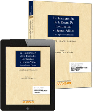 TRANSGRESIÓN DE LA BUENA FE CONTRACTUAL Y FIGURAS AFINES, LA (DÚO)