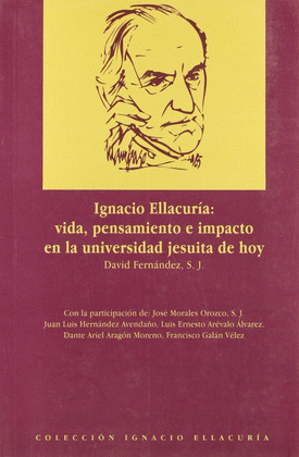 IGNACIO ELLACURIA VIDA PENSAMIENTO