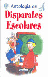 ANTOLOGIA DE DISPARATES ESCOLARES