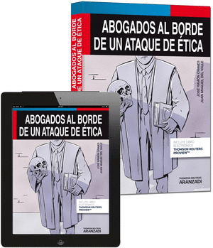 ABOGADOS AL BORDE DE UN ATAQUE DE ETICA