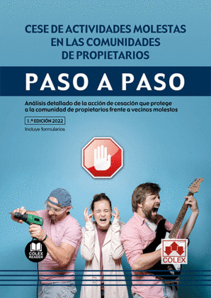 CESE DE ACTIVIDADES MOLESTAS EN COMUNIDADES DE PROPIETARIOS. PASO A PASO