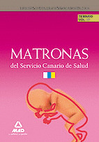 MATRONAS DEL SERVICIO CANARIO DE SALUD. TEMARIO VOLUMEN III
