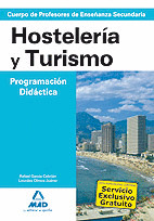 HOSTELERIA Y TURISMO. PROGRAMACION DIDACTICA. CUERPO DE PROFESORES DE ENSEÑANZA SECUNDARIA.