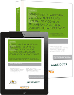 COMENTARIOS A LA REFORMA DEL RÉGIMEN DE LA JUNTA GENERAL DE ACCIONISTAS EN LA RE