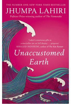 UNACCUSTOMED EARTH