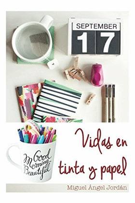 VIDAS EN TINTA Y PAPEL