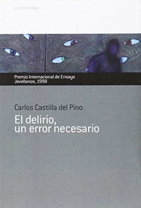 EL DELIRIO, UN ERROR NECESARIO