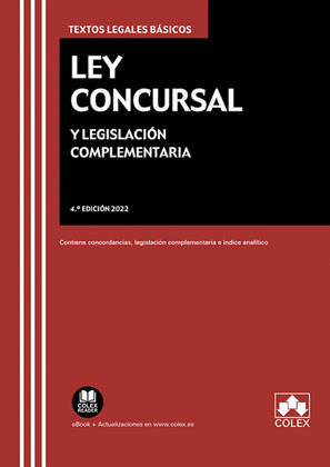 LEY CONCURSAL Y LEGISLACION COMPLEMENTARIA 4ª EDICION