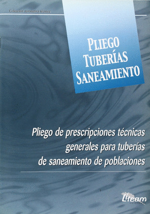 PLIEGO DE PRESCRIPCIONES TECNICAS GENERALES PARA TUBERIAS DE SANEAMIENTO DE POBL