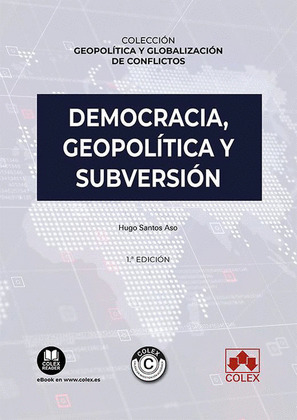DEMOCRACIA, GEOPOLITICA Y SUBVERSION