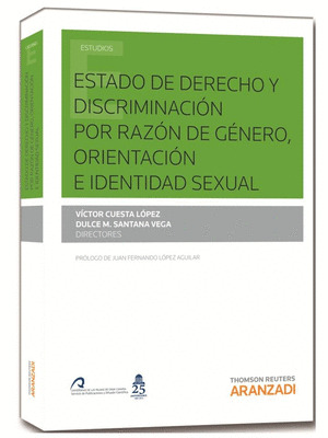 ESTADO DE DERECHO Y DISCRIMINACIÓN POR RAZÓN DE GÉNERO, ORIENTACIÓN E IDENTIDAD