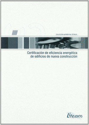 CERTIFICACION DE EFICIENCIA ENERGETICA DE EDIFICIOS DE NUEVA CONSTRUCCION