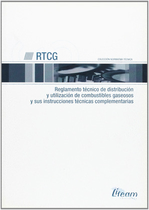 RTCG. REGLAMENTO TECNICO DISTRIBUCION UTILIZACION COMBUSTIBLES