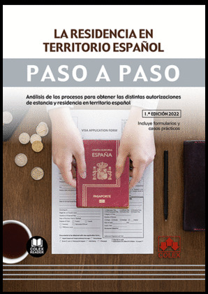 LA RESIDENCIA EN TERRITORIO ESPAÑOL. PASO A PASO