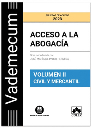 VADEMECUM ACCESO A LA ABOGACÍA. VOL. 2. PARTE ESPECÍFICA CIVIL-MERCANTIL