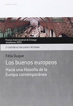 BUENOS EUROPEOS, LOS (PREMIO INTERNACIONAL DE ENSAYO JOVELLANOS 2013)