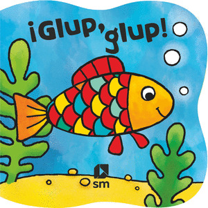 ¡GLUP, GLUP! (LIBRO DE BAÑO MÁGICO)
