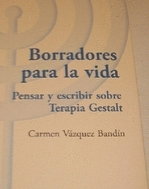BORRADORES PARA LA VIDA