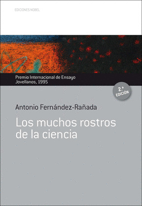 LOS MUCHOS ROSTROS DE LA CIENCIA