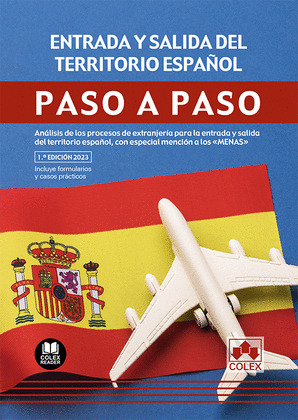 ENTRADA Y SALIDA DEL TERRITORIO ESPAÑOL. PASO A PASO