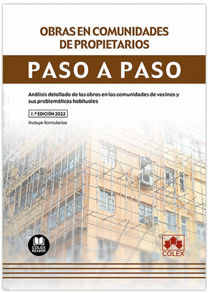 OBRAS EN COMUNIDADES DE PROPIETARIOS. PASO A PASO