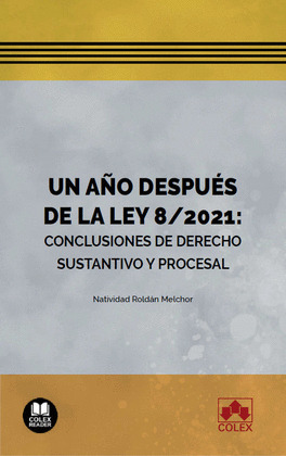 UN AÑO DESPUES DE LA LEY 8/2021