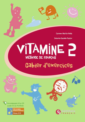 VITAMINE 2. CAHIER D'EXERCICES. METHODE DE FRANÇAIS