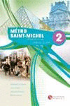 METRO SAINT-MICHEL 2, METHODE DE FRANÇAIS