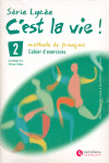 SERIE LYCEE C'EST LA VIE 2 CAHIER D' EXERCICES+CD